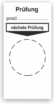 grundplakette-pruefung-gemaess-...-naechste-pruefung-2201a-34500[1]
