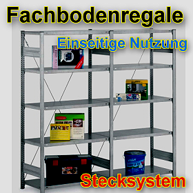 Fachbodenregale einseitig Lagerregale, Stecksystem Metallregale